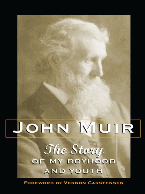 Title details for The Story of My Boyhood and Youth by John Muir - Wait list